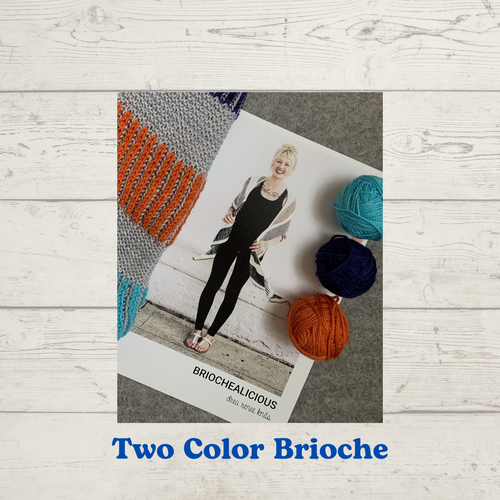 Two Color Brioche class -- picture shows Andrea Mowry's Briochealicious pattern and shawl