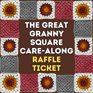 The Great Granny Square Care-Along Raffle Ticket