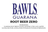 BAWLS Root Beer Zero 16 oz 24 pack