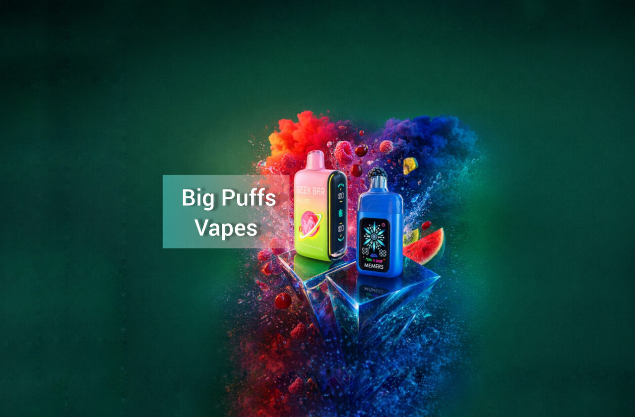 Big Puff Vapes