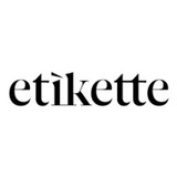 ETIKETTE