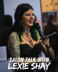 Salon Talk with Lexie Shay!