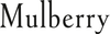 Mulberry