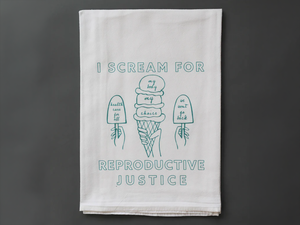 Overseasoned - Ice Cream for Reproductive Justice Tea Towel