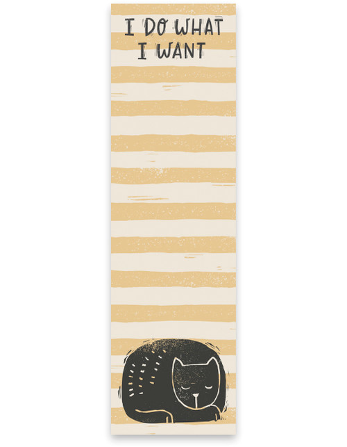 Cat "I Do What I Want" Magnetic Notepad Cat "I Do What I Want" Magnetic Notepad