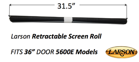 Fits 36" Model 5600E - Full View Retractable Screen Roll Kit (Tube Length 31.5") Fits 36" Model 5600E - Full View Retractable Screen Roll Kit (Tube Length 31.5")