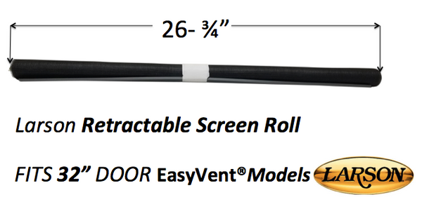 Fits 32" EasyVent® Models - Full View Retractable Screen Roll (Tube Length 26-3/4'')
