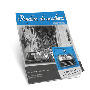 Lenard Verkamman - Rondom de Eredienst - Deel 5 - Klavarscribo