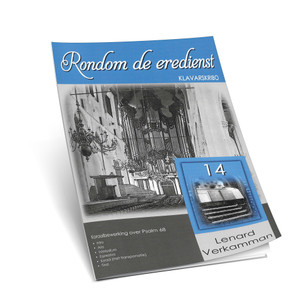 Lenard Verkamman - Rondom de Eredienst - Deel 14 - Klavarscribo