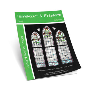 Lenard Verkamman - Hemelvaart & Pinksteren - Deel 2 - Noten
