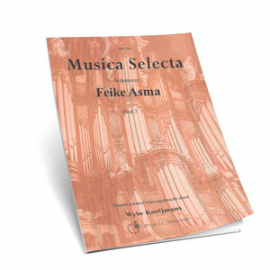 Feike Asma - Musica Selecta - Deel 7 - Noten