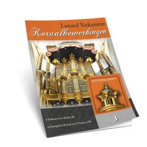 Lenard Verkamman - Koraalbewerkingen Psalm 99,130  - Deel 3 - Noten