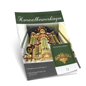 Lenard Verkamman - Koraalbewerkingen Psalm 47,141 - Deel 8 - Noten