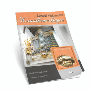 Lenard Verkamman - Koraalbewerkingen Psalm 87, 146 - Deel 9 - Noten Lenard Verkamman - Koraalbewerkingen Psalm 87, 146 - Deel 9 - Noten