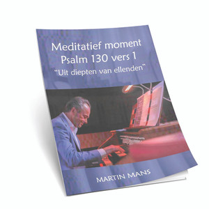 Martin Mans - Meditatief Moment Psalm 130 - Noten