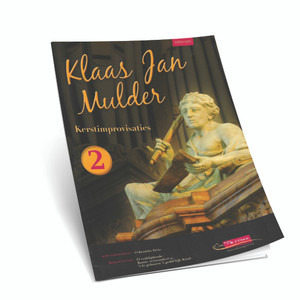 Klaas Jan Mulder - Improvisaties Kerst - Deel 2 - Noten