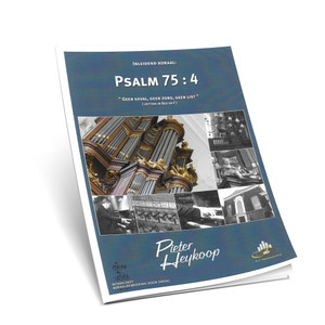Pieter Heykoop - Psalm 75:4 - Noten Pieter Heykoop - Psalm 75:4 - Noten