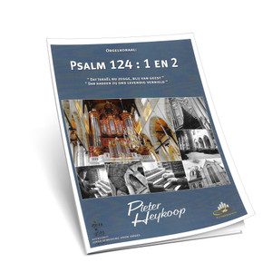 Pieter Heykoop - Psalm 124 - Noten Pieter Heykoop - Psalm 124 - Noten
