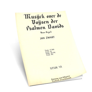 Jan Zwart - Stuk VI - Psalm  77,92,116,102 - Noten Jan Zwart - Stuk VI - Psalm  77,92,116,102 - Noten