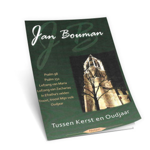 Jan Bouman - Tussen Kerst en Oudjaar - Noten Jan Bouman - Tussen Kerst en Oudjaar - Noten