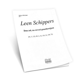 Leen Schippers - Dan zal, na zoveel gunstbewijzen - Klavarskribo