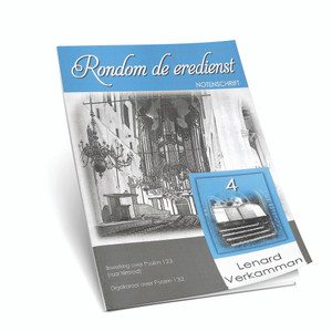 Lenard Verkamman - Rondom de Eredienst - Deel 4 - Noten