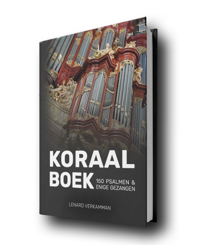 Lenard Verkamman - Koraalboek 150 Psalmen & Enige Gezangen - Klavar