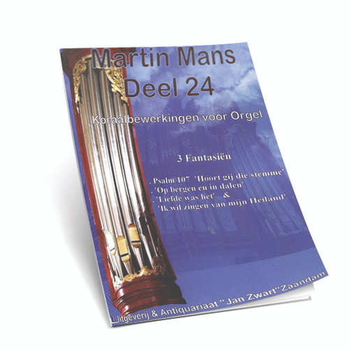 Martin Mans - Koraalbewerkingen voor Orgel - Deel 24 - Noten