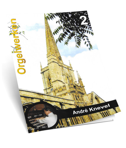 Andre Knevel - Orgelwerken 2 - Noten