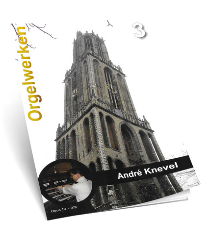 Andre Knevel - Orgelwerken 3 - Noten