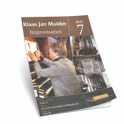 Klaas Jan Mulder - Improvisaties Ps. 77, 46 - Deel 7 - Noten
