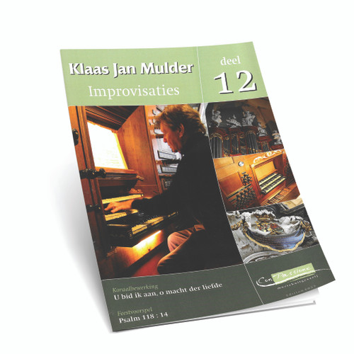 Klaas Jan Mulder - Improvisaties Ps. 118 - Deel 12 - Noten