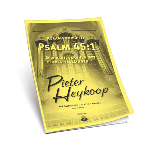 Pieter Heykoop - Psalm 45 - Noten