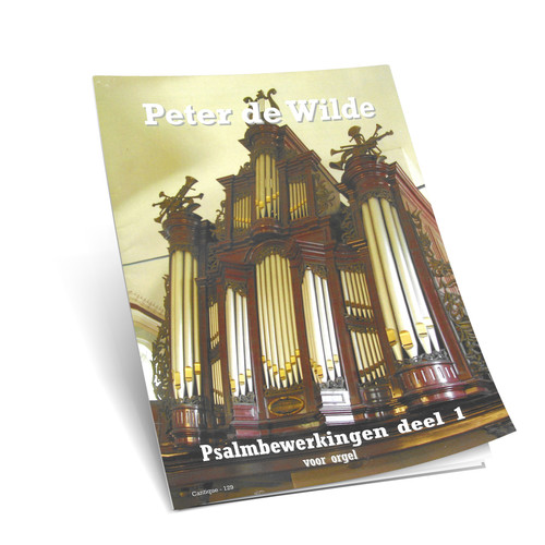 Peter deWilde - Psalm Bewerkingen - Deel 1 - Noten