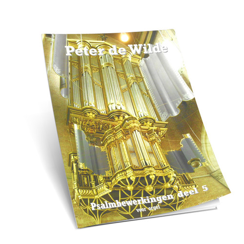 Peter deWilde - Psalm Bewerkingen - Deel 5 - Noten