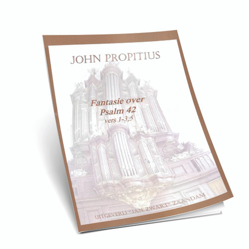 John Propitius - Fantasie over Psalm 42 - Noten