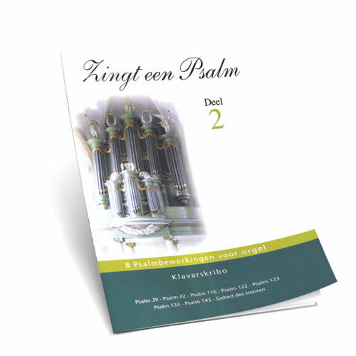 Zingt een Psalm 8 Psalm Bewerkingen Voor Orge - Deel 2 Klavarskribo