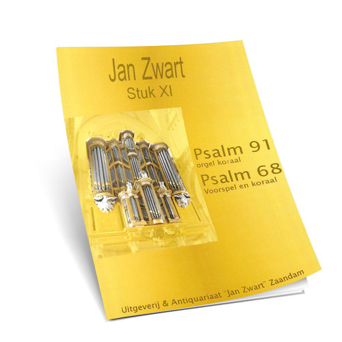 Jan Zwart - Stuk XI - Psalm 91 & 68 - Noten