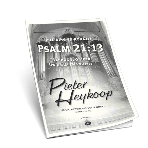 Pieter Heykoop - Psalm 21:13 - Noten