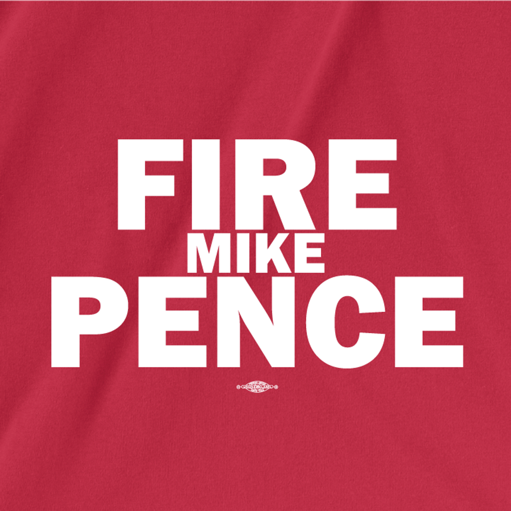 Fire Mike Pence (Red Onesie)