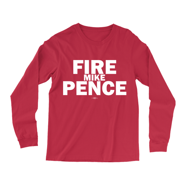 Fire Mike Pence (Unisex Red Longsleeve Tee)