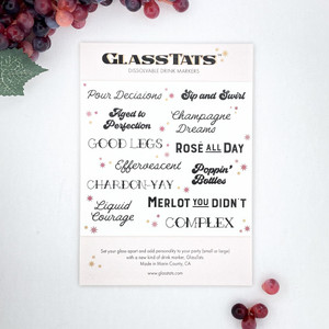 Wine Time
Elevate your happy hour with our wine time GlassTat drink markers! Enjoy them with your significant other, a neighbor or your "quaranteam”. Wine time GlassTat drink markers add fun to the experience while making sure that each person knows which glass is theirs. GlassTats drink markers stick easily on any glass and dissolve under warm water or in the dishwasher. The full set of wine time GlassTat includes 12 drink markers: pour decisions, sip and swirl, aged to perfection, chardon-yay, good legs, rose all day, champagne dreams, complex, Merlot you didn't, liquid courage, effervescent, poppin' bottles.
Made in United States of America Wine Time
Elevate your happy hour with our wine time GlassTat drink markers! Enjoy them with your significant other, a neighbor or your "quaranteam”. Wine time GlassTat drink markers add fun to the experience while making sure that each person knows which glass is theirs. GlassTats drink markers stick easily on any glass and dissolve under warm water or in the dishwasher. The full set of wine time GlassTat includes 12 drink markers: pour decisions, sip and swirl, aged to perfection, chardon-yay, good legs, rose all day, champagne dreams, complex, Merlot you didn't, liquid courage, effervescent, poppin' bottles.
Made in United States of America