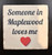 Ceramic Coaster – "Someone in Maplewood Loves Me"