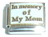 In Memory Of My Mom Italian Charm