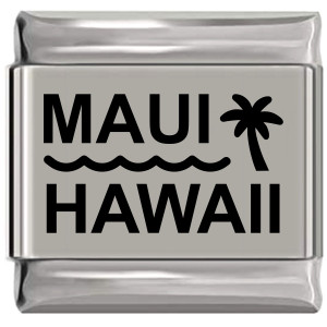 Maui Hawaii Laser Engraved Italian Charm Maui Hawaii Laser Engraved Italian Charm