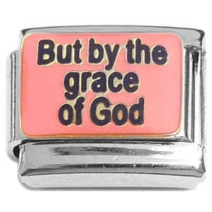 But By the Grace of God Italian Charm