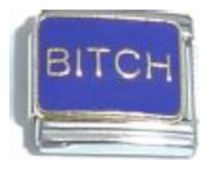 Bitch Italian Charm