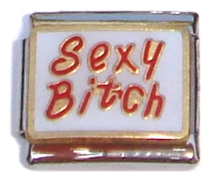 Sexy Bitch Italian Charm