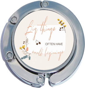 Big Things Small Beginnings Foldable Purse Hanger