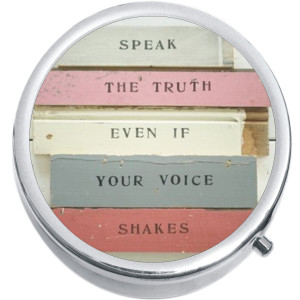 Speak The Truth Quote Medical Pill Box